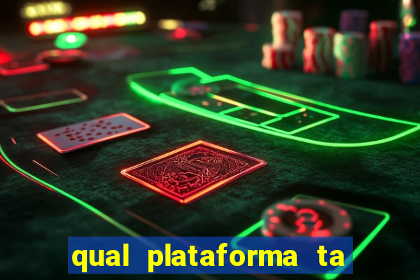 qual plataforma ta pagando mais